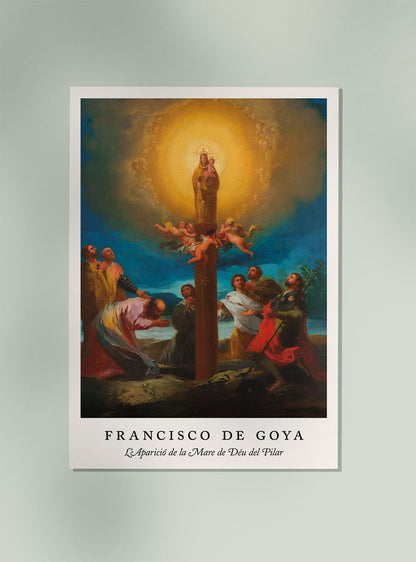 L'Apariciò de Mare de Déu del Pillar - Cartel de la exposición Francisco de Goya