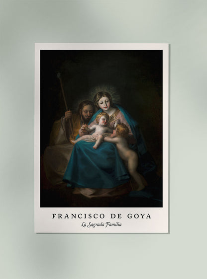 La Sagrada Familia - Cartel Exposición Francisco de Goya