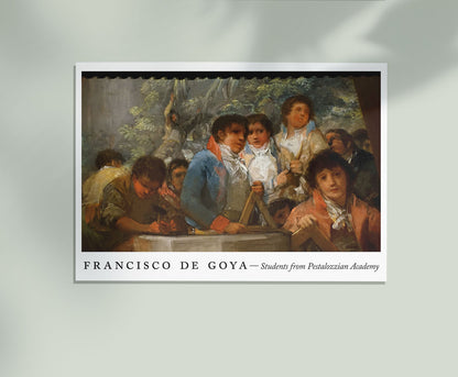 Alumnos de la Academia Pestalazzoniana - Cartel de la exposición Francisco de Goya