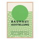 Bauhaus Green