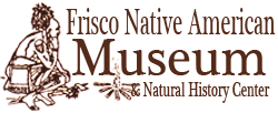 Frisco Native American Museum & Natural History Center